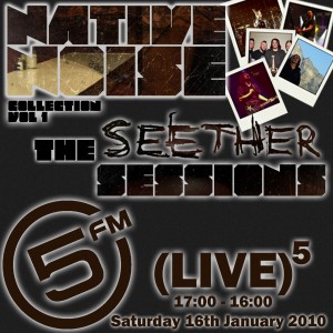 Native Noise Collection - The Seether Sessions on 5FM